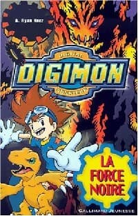 Digimon, Digital monsters Tome II : La force noire - A. Ryan Nerz